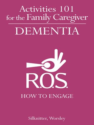 cover image of Activities 101 for the Family Caregiver – Dementia